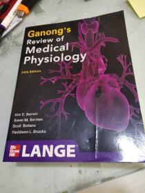 Ganong's Review of Medical Physiology, 24th Edition