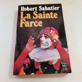 32开robert sabatier la sainte farce （罗伯特·萨巴蒂尔神圣闹剧）