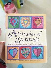 Attitudes of Gratitude: How to Give and Receive Joy Every Day of Your Life 英文原版 精装本