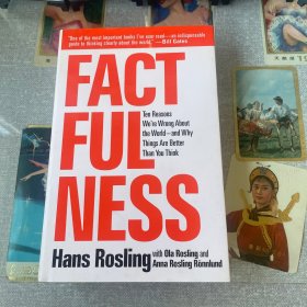 Factfulness Ten Reasons We're Wrong about the World--And Why Things Are Better Than You Think 英文原版 精装