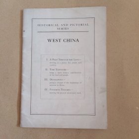 1919年 《Historical And Pictorial Series :West China（西部中国）》一册（内容为介绍中国西部的风土人情，内有很多照片，有史料价值，较罕见)