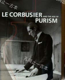 可议价Le Coq Bizer 图录 LE CORBUSIER AND THE AGE OF PURISM 纯粹的时代 从绘画到建筑 国立西方美术馆 开馆 60周年纪念