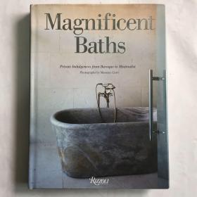 Magnificent Baths: Private Indulgences: From Baroque to Minimalist 英文原版 精装 画册