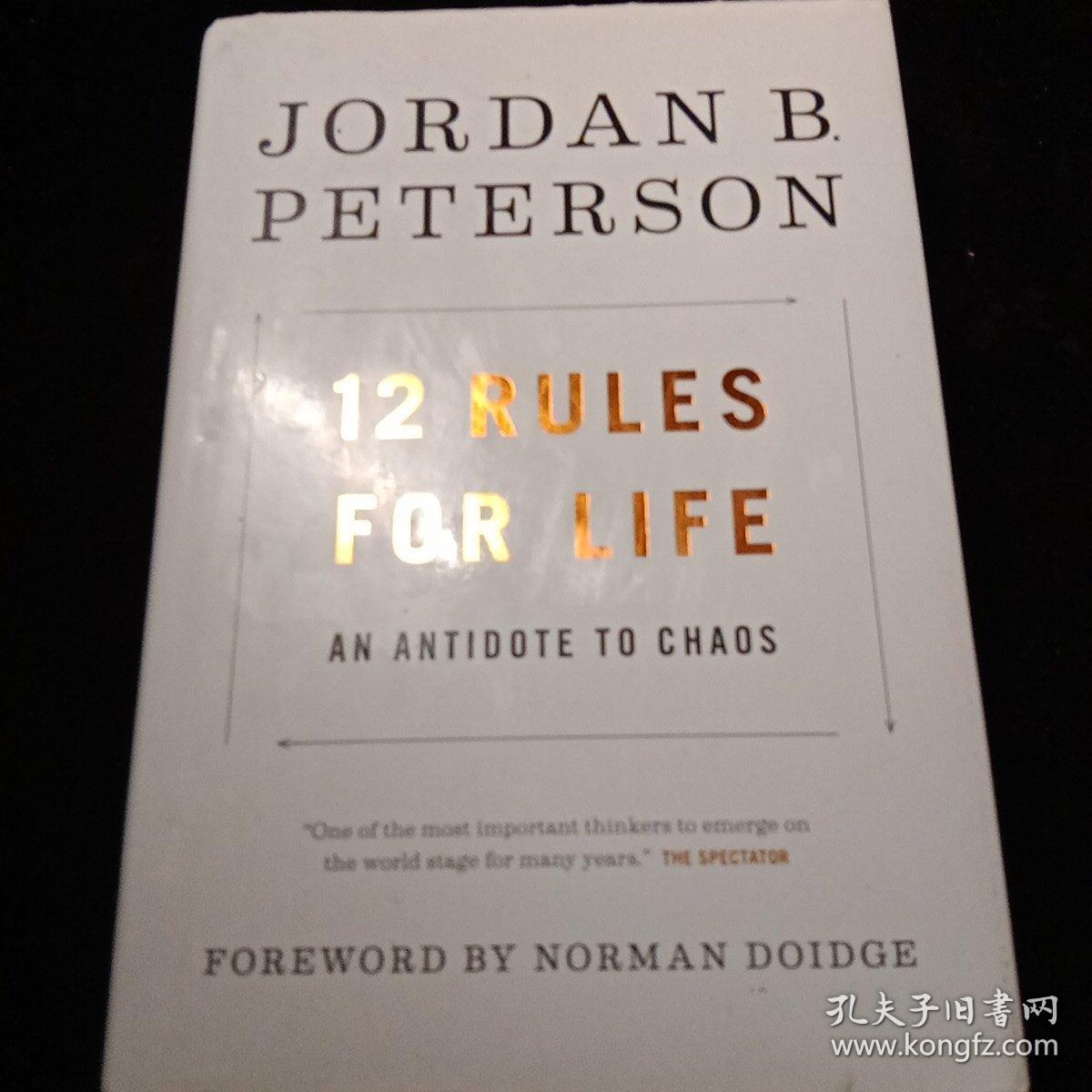 12 Rules for Life: An Antidote to Chaos