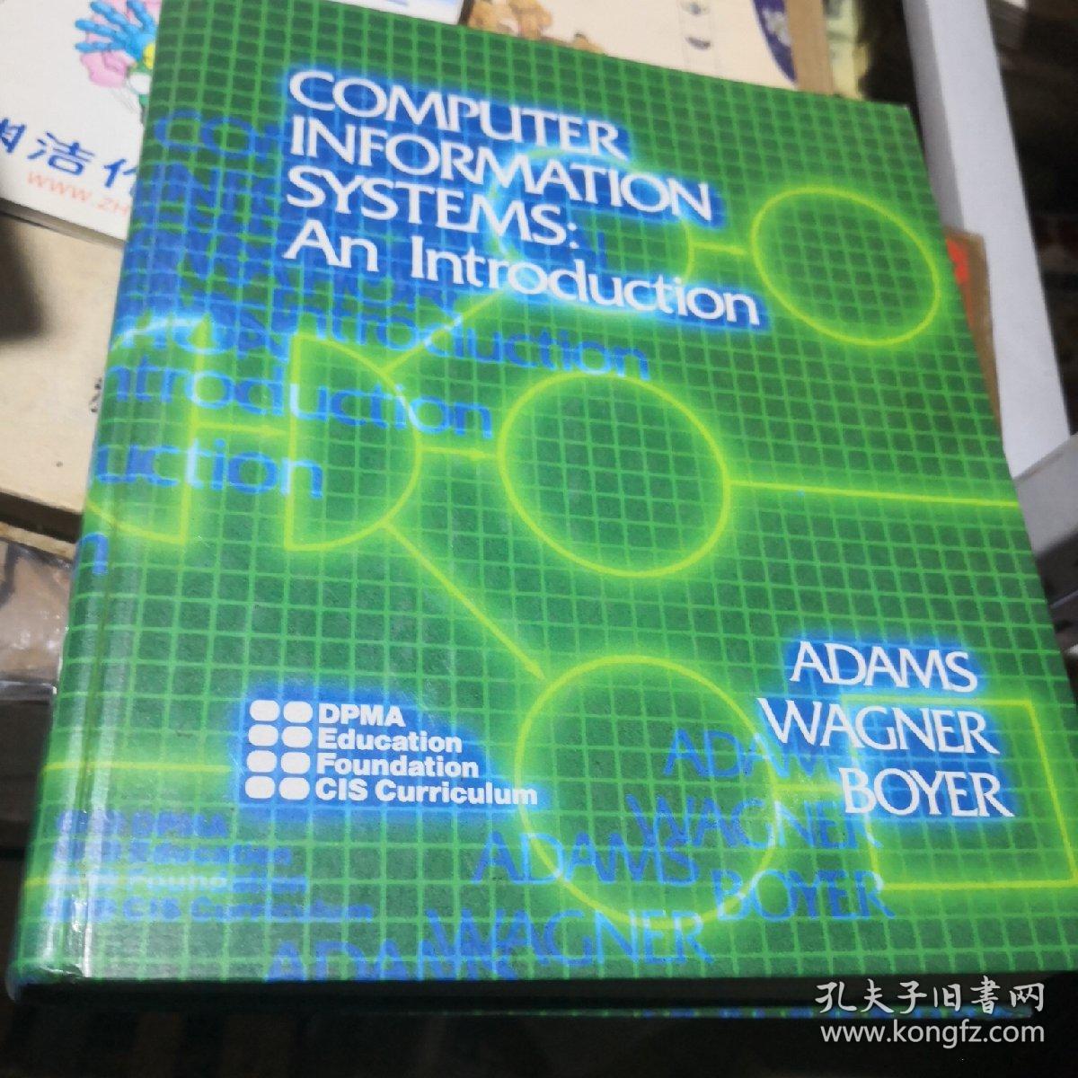 Computer Information Systems：An Introduction