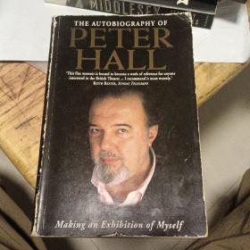 THE AUTOBIOBIOGRAPHY OF PETER HALL