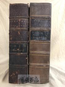 A Dictionary Of The English Language by Samuel Johnson  《约翰逊英语大词典》 约翰逊博士的传世之作 ，1799年出版，全两卷，真皮精装，木纹纸印制，全书约重 6 公斤，220年前的老版书。