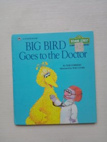 BIG BIRD GOES TO THE DOCTOR