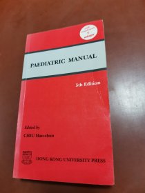 PAEDIATRIC MANUAL  儿科手册（英文版）