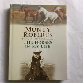 MONTY ROBERTS   THE HORSES IN MY LIFE  蒙蒂·罗伯茨  我生命中的马