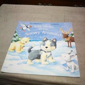 Say Hello to the Snowy Animals!