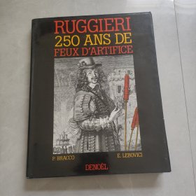 RUGGIERI 250 ANS DE FEUX D`ARTIFICE