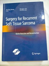 复发性软组织肉瘤外科治疗：屏障切除和功能重建
