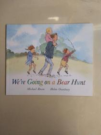 We're Going on a Bear Hunt