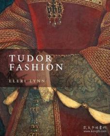 Tudor Fashion 进口艺术 都铎时尚:王朝服饰