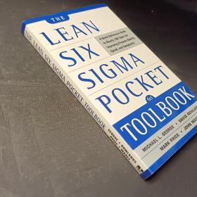 The Lean Six Sigma Pocket Toolbook：A Quick Reference Guide to 100 Tools for Improving Quality and Speed