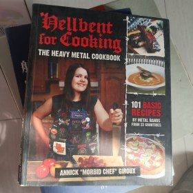 Hellbent for Cooking: The Heavy Metal Cookbook重金属乐队钟爱的餐谱