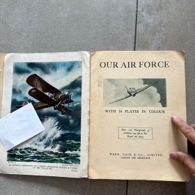 Our air force 英国皇家空军 1940年 初版 内有100张图片 罕见 有飞越伊拉克、苏丹、新加坡、埃及等图片