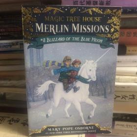 Blizzard of the Blue Moon: Merlin Mission (Magic Tree House #36)神奇树屋系列36：蓝月亮暴雪 适合8-10岁英语母语儿童阅读