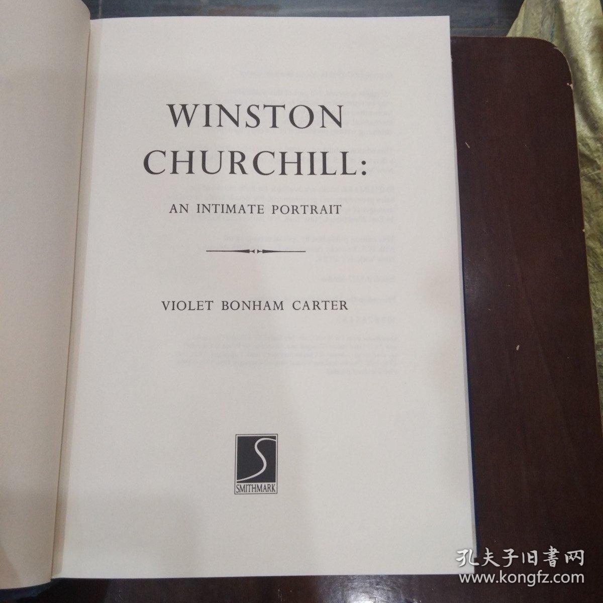 LEADERS OF OUR TIME
Winston Churchill
AN INTIMATE PORTRAIT
VIOLET BONHAM CARTER
丘吉尔