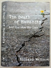 《人文之死》，精装，九五品The Death of Humanity: and the Case for Life