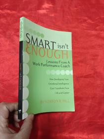 Smart Isn't Enough: Lessons from a Work Pe...      (小16开 ） 【详见图】