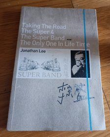 纵贯线官方周边李宗盛签名笔记本1本
Taking The Road
The Super 4
The Super Band
The Only One In Life Time
请注意签名处有一点水渍，图6有一点瑕疵痕迹。介意勿拍。自定义9新，一切都以实物图片为准