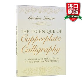 英文原版 The Technique of Copperplate Calligraphy 铜版书法技术:尖笔法手册与范本 英文版 进口英语原版书籍