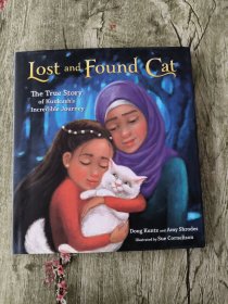 Lost and Found Cat: The True Story of Kunkush's Incredible Journey 失物招领猫：昆库什不可思议之旅的真实故事