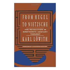 From Hegel to Nietzsche