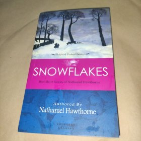 SNOWFLAKES: BEST SHORT STORIES OF NATHANIEL HAWTHORNE