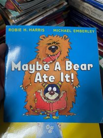 Maybe A Bear Ate It！