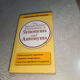 The Merriam-Webster Dictionary of Synonyms and Antonyms