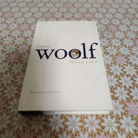 Virginia Woolf : becoming a writer
