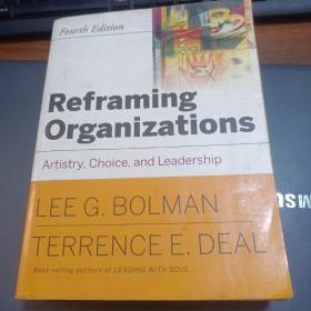 Reframing Organizations: Artistry Choice and Leadership  [組織重構(gòu)].