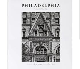 Philadelphia:Portraits of the City  费城城市建筑画册