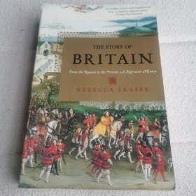 The Story of Britain: From the Romans to the Present - A Narrative History