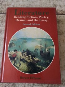 Literature Reading Fiction Poetry Drama and the Essay【外文版】