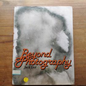 （英文原版）BEYOND PHOTOGRAPHY（精装大开本）