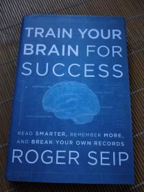 英文原版 Train Your Brain for Success: Read Smarter, Remember More, and Break Your Own Records