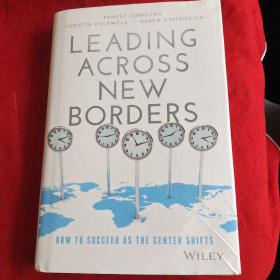 LEADING ACROSS NEW BORDERS