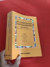 EU Competition Law Handbook 2012 （小16开） 【详见图】