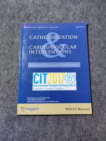 CATHETERIZATION CARDIOVASCULAR INTERVENTIONS CIT2017 China Interventional Therapeutics in Partnership with TCT Cooperation Innovation Transition