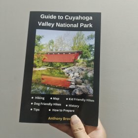 Cuhayoga Valley National Park Map: Guide to Hiking and Exploring Cuyahoga Valley National Park （关于国家公园步道游径）