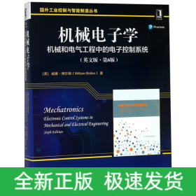 机械电子学(机械和电气工程中的电子控制系统英文版第6版)/国外工业控制与智能制造丛书