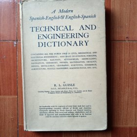 A MODERN SPANISH-ENGLISH AND ENGLISH-SPANISH TECHNICAL AND ENGINEERING DICTIONARY