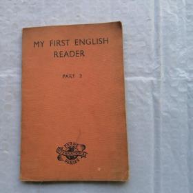 MY FIRST ENGLISH READER PART 2 我的第一位英语读者，第二部分 早期签赠本
