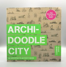 Archidoodle City : An Architect's Activity Book by Steve Bowkett 英文原版书