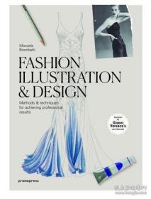 正版 Fashion Illustration Design:时尚服装插画珠宝手绘手稿设计教程 范思哲首席插画设计师Manuela Brambatti著作