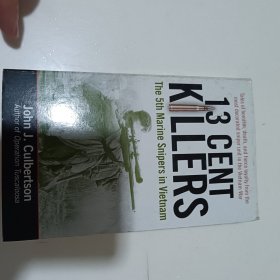 13 Cent Killers:The 5th Marine Snipers in Vietnam13分币杀手：在越南的第五批狙击手(-B03)